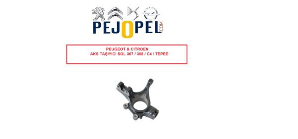 PEUGEOT & CITROEN 307 / 308 / PARTNER TEPEE / C4 / BERLINGO 3 AKS TAŞIYICISI SOL