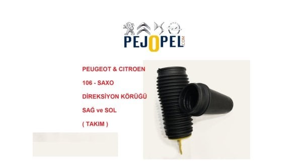 Peugeot & Citroen 106 / SAXO Direksiyon Kutusu Körüğü Sağ ve Sol ( Takım )