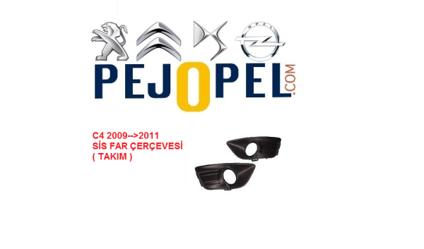 CITROEN C4 2009-->2011 MAKYAJLI KASA SİS FAR ÇERÇEVESİ KAPAĞI ( TAKIM )