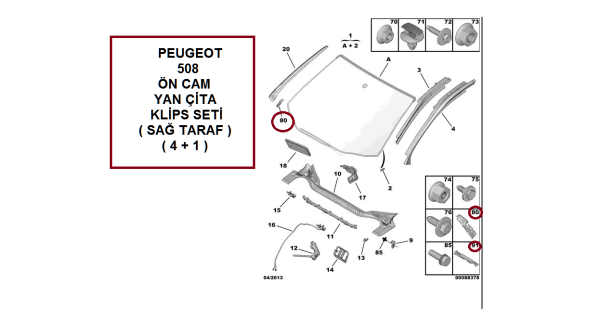 PEUGEOT 508 ÖN CAM YAN BAKALİTİ ÇİTASI KLİPS SETİ ( SOL TARAF - 4+1 SET )