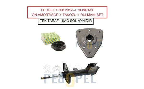 ORJİNAL PEUGEOT 308 2012--> SONRASI YENİ KASA  ÖN AMORTİSÖR + TAKOZU + RULMANI SETİ ( SAĞ veya SOL - TEK TARAF )