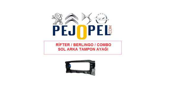 ARKA TAMPON KENAR AYAĞI SOL RİFTER / BERLINGO / COMBO