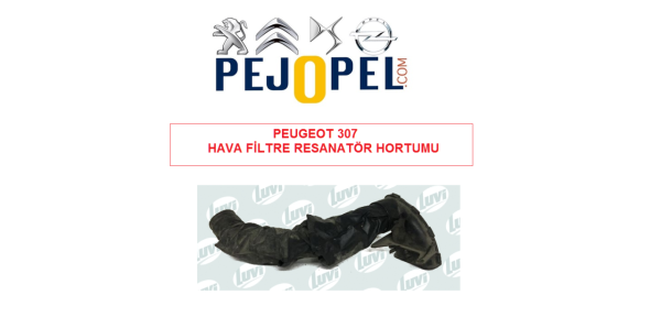 PEUGEOT 307 1.6 16V HAVA FİLTRE ALT KUTU HORTUMU