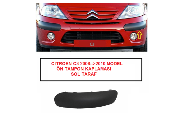 CITROEN C3 2006 --> 2010 ÖN TAMPON SOL KAPLAMASI