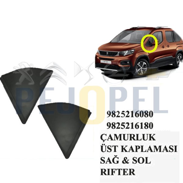 Peugeot Rifter Sağ - Sol Üst Çamurluk Kaplama Adet - 0020.9825216080