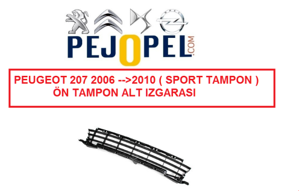 PEUGEOT 207 SPORT 06--> ÖN TAMPON IZGARASI ( SİYAH )