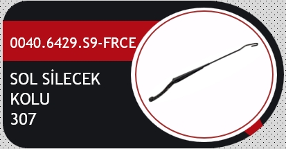 PEUGOET 307 2001-->2006  -- SİLECEK DIŞ KOLU -- ÖN SOL --